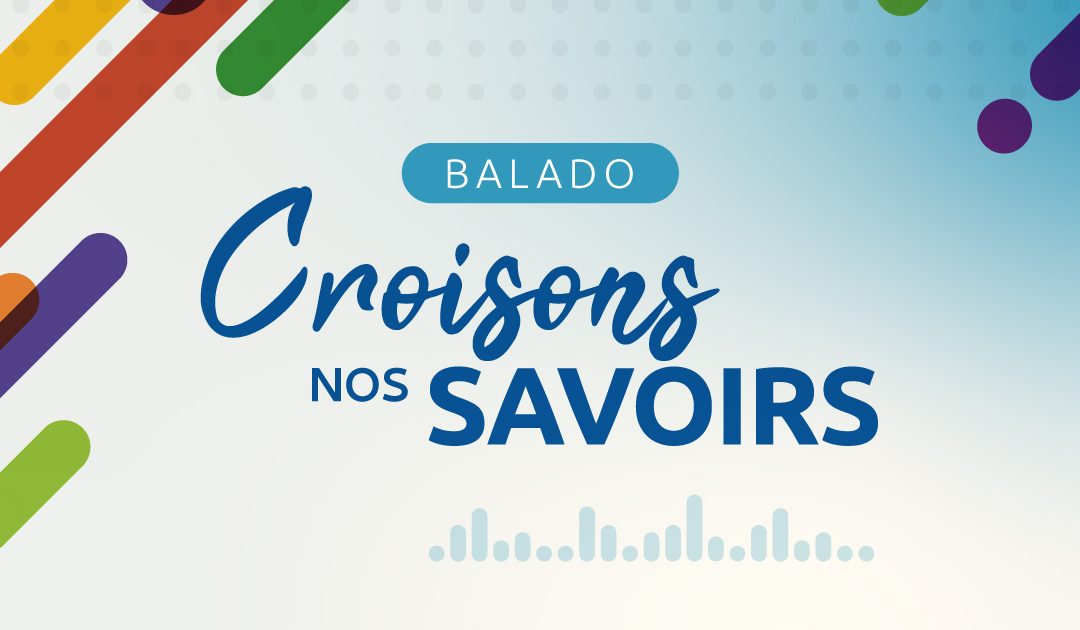 Des balados où chercheurs et intervenants partagent leurs savoirs